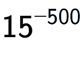 A LaTex expression showing 15 to the power of -500