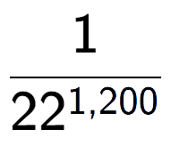 A LaTex expression showing 1 over 22 to the power of 1,200
