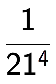 A LaTex expression showing 1 over 21 to the power of 4