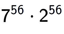 A LaTex expression showing 7 to the power of 56 times 2 to the power of 56