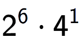 A LaTex expression showing 2 to the power of 6 times 4 to the power of 1