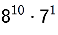 A LaTex expression showing 8 to the power of 10 times 7 to the power of 1