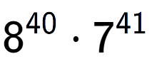 A LaTex expression showing 8 to the power of 40 times 7 to the power of 41