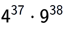 A LaTex expression showing 4 to the power of 37 times 9 to the power of 38