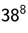 A LaTex expression showing 38 to the power of 8