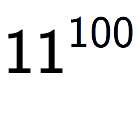 A LaTex expression showing 11 to the power of 100
