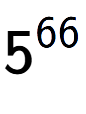 A LaTex expression showing 5 to the power of 66