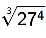 A LaTex expression showing 3-th root of 27 to the power of 4