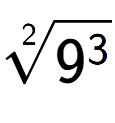 A LaTex expression showing 2-th root of 9 to the power of 3