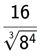 A LaTex expression showing 16 over 3-th root of 8 to the power of 4