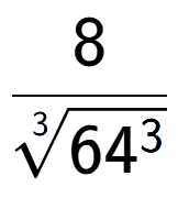 A LaTex expression showing 8 over 3-th root of 64 to the power of 3