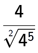 A LaTex expression showing 4 over 2-th root of 4 to the power of 5