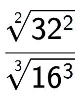 A LaTex expression showing \frac{2-th root of 32 to the power of 2 }{3-th root of 16 to the power of 3 }