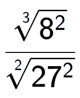 A LaTex expression showing \frac{3-th root of 8 to the power of 2 }{2-th root of 27 to the power of 2 }