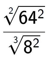 A LaTex expression showing \frac{2-th root of 64 to the power of 2 }{3-th root of 8 to the power of 2 }