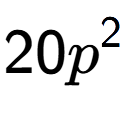 A LaTex expression showing 20{p} to the power of 2