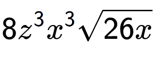 A LaTex expression showing 8{z} to the power of 3 {x} to the power of 3 square root of 26x