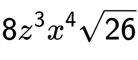 A LaTex expression showing 8{z} to the power of 3 {x} to the power of 4 square root of 26
