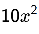 A LaTex expression showing 10{x} to the power of 2
