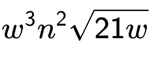 A LaTex expression showing {w} to the power of 3 {n} to the power of 2 square root of 21w