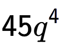 A LaTex expression showing 45{q} to the power of 4
