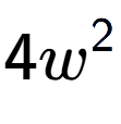 A LaTex expression showing 4{w} to the power of 2