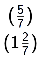A LaTex expression showing (\frac{5 over 7 )}{(12 over 7 )}