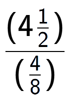 A LaTex expression showing (4\frac{1 over 2 )}{(4 over 8 )}