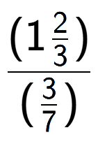 A LaTex expression showing (1\frac{2 over 3 )}{(3 over 7 )}