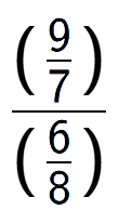 A LaTex expression showing (\frac{9 over 7 )}{(6 over 8 )}