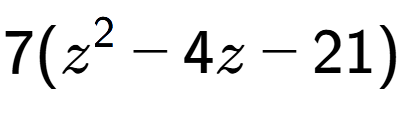 A LaTex expression showing 7(z to the power of 2 - 4z - 21)