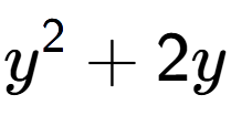A LaTex expression showing y to the power of 2 + 2y