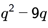 A LaTex expression showing q to the power of 2 - 9q