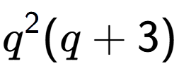 A LaTex expression showing q to the power of 2 (q + 3)