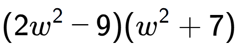 A LaTex expression showing (2w to the power of 2 - 9)(w to the power of 2 + 7)