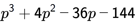 A LaTex expression showing p to the power of 3 + 4p to the power of 2 - 36p - 144