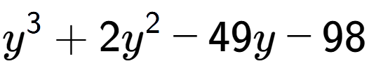 A LaTex expression showing y to the power of 3 + 2y to the power of 2 - 49y - 98