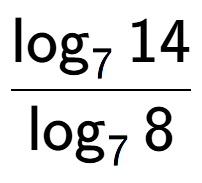 A LaTex expression showing \frac{ \log sub 7 14}{ \log sub 7 8}