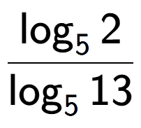 A LaTex expression showing \frac{ \log sub 5 2}{ \log sub 5 13}