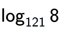 A LaTex expression showing \log sub 121 8