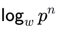 A LaTex expression showing \log sub w p to the power of n