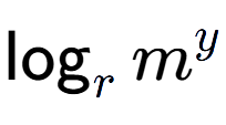 A LaTex expression showing \log sub r m to the power of y