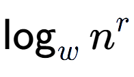 A LaTex expression showing \log sub w n to the power of r
