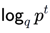 A LaTex expression showing \log sub q p to the power of t