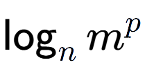 A LaTex expression showing \log sub n m to the power of p