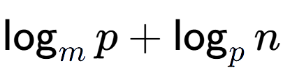 A LaTex expression showing \log sub m p + \log sub p n