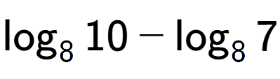 A LaTex expression showing \log sub 8 10 - \log sub 8 7