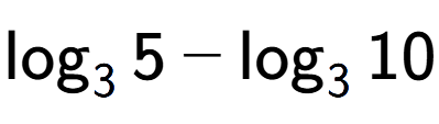 A LaTex expression showing \log sub 3 5 - \log sub 3 10