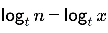 A LaTex expression showing \log sub t n - \log sub t x