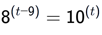 A LaTex expression showing 8 to the power of (t - 9) = 10 to the power of (t )
